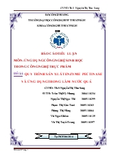 Tiểu luận Quy trình sản xuất enzyme pectinase và ứng dụng trong làm nước quả