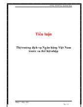 Tiểu luận Thị trường dịch vụ Ngân hàng Việt Nam trước xu thế hội nhập