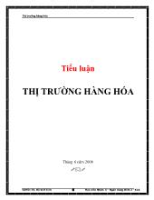 Tiểu luận Thị trường hàng hóa