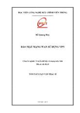 Tóm tắt Luận văn  Bảo mật mạng WAN sử dụng VPN
