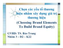 Bài thảo luận Chọn các yếu tố thương hiệu nhằm xây dựng giá trị thương hiệu