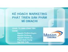 Bài thảo luận Kế hoạch marketing phát triển sản phẩm mì omachi