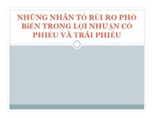 Bài thảo luận Những nhân tố rủi ro phổ biến trong lợi nhuận cổ phiếu và trái phiếu