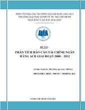 Bài thảo luận Phân tích báo cáo tài chính ngân hàng ACB giai đoạn 2008 – 2012