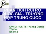 Bài thảo luận Phân tích rủi ro quốc gia - Trường hợp Trung Quốc