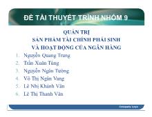 Bài thuyết tình Quản trị sản phẩm tài chính phái sinh và hoạt động của ngân hàng