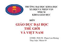 Bài thuyết trình A.Tình hình chung của giáo dục đại học Việt Nam B.Giáo dục đại học ngoài công lập ở Việt Nam Hãy phân tích về: Chương trình–giáo trình