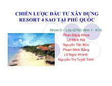 Bài thuyết trình Chiến lược đầu tư xây dựng resort 4 sao tại Phú Quốc