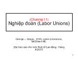Bài thuyết trình Chương 11- Nghiệp đoàn (Labor Unions)
