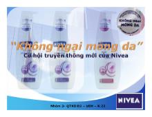 Bài thuyết trình Cơ hội truyền thông mới của Nivea