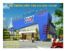 Bài thuyết trình Hệ thống siêu thị Sài Gòn Co-Op