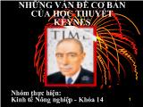 Bài thuyết trình Những vấn đề cơ bản của học thuyết keynes