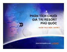 Bài thuyết trình Phân tích chuỗi giá trị resort Phú Quốc