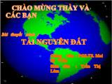 Bài thuyết trình Tài nguyên đất