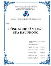 Báo cáo Công nghệ sản xuất sữa đậu phộng