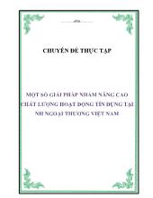 Chuyên đề Một số giải pháp nhằm nâng cao chất lượng hoạt động tín dụng tại ngân hàng ngoại thương Việt Nam