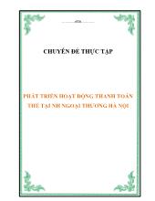 Chuyên đề Phát triển hoạt động thanh toán thẻ tại NH ngoại thương Hà Nội