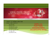 Đề tài Chiến lược phát triển kem đánh răng colgate optic white