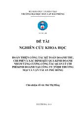 Đề tài Hoàn thiện công tác kế toán doanh thu, chi phí và xác định kết quả kinh doanh nhằm tă ng c ƣờng công tác quản lý chi phí kinh doanh tại công ty TNHH thương mại và vận tải An Phú Đông