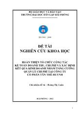 Đề tài Hoàn thiện tổ chức công tác kế toán doanh thu, chi phí và xác định kết quả kinh doanh nhằm tăng cƣờng quản lý chi phí tại công ty cổ phần tân Thế Huynh