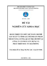 Đề tài Hoàn thiện tổ chức kế toán chi phí sản xuất và tính giá thành sản phẩm nhằm tăng cường quản trị chi phí tại công ty cổ phần xây dựng và phát triển đầu tư Hải Phòng