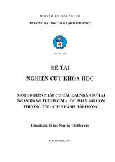 Đề tài Một số biện pháp cơ cấu lại nhân sự tại ngân hàng thương mại cổ phần sài gòn thương tín – chi nhánh Hải Phòng