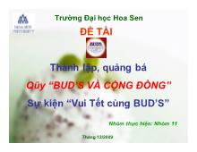 Đề tài Thành lập, quảng bá Qũy “BUD’S VÀ CỘNG ĐỒNG” Sự kiện “Vui Tết cùng BUD’S”