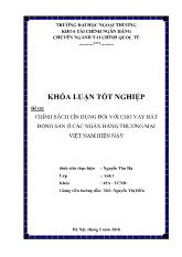 Khóa luận Chính sách tín dụng đối với cho vay bất động sản ở các ngân hàng thương mại Việt Nam hiện nay