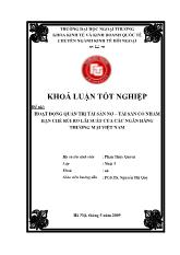 Khóa luận Hoạt động quản trị Tài sản nợ - Tài sản có nhằm hạn chế rủi ro lãi suất của các ngân hàng thương mại Việt Nam