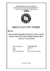 Khóa luận Hoạt động thanh toán quốc tế tại ngân hàng thương mại cổ phần xăng dầu petrolimex: thực trạng và giải pháp