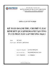 Khóa luận Kế toán doanh thu, chi phí và xác định kết quả kinh doanh tại công ty cổ phần xây lắp thương mại 2