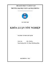 Khóa luận Lễ hội hoa phượng đỏ hải phòng và thực trạng tổ chức lễ hội lần thứ nhất 2012