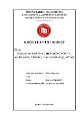 Khóa luận Nâng cao khả năng huy động vốn tại ngân hàng thương mại cổ phần quân đội