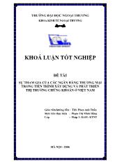 Khóa luận Sự tham gia của các ngân hàng thương mại trong tiến trình xây dựng và phát triển thị trường chứng khoán ở Việt Nam