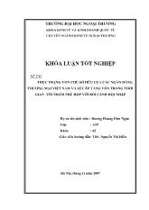 Khóa luận Thực trạng vốn chủ sở hữu của các ngân hàng thương mại Việt Nam và sức ép tăng vốn trong thời gian tới nhằm phù hợp với bối cảnh hội nhập