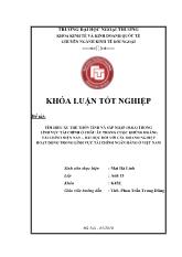 Khóa luận Tìm hiểu xu thế thôn tính và sáp nhập (m&a) trong lĩnh vực tài chính ở châu âu trong cuộc khủng hoảng tài chính hiện nay – bài học đối với các doanh nghiệp hoạt động trong lĩnh vực tài chính ngân hàng ở Việt Nam