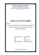 Khóa luận Vai trò của ngân hàng thương mại đối với sự phát triển của thị trường chứng khoán Việt Nam