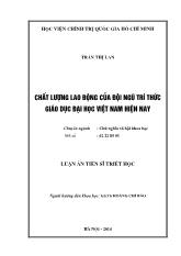 Luận án Chất lượng lao động của đội ngũ trí thức giáo dục đại học Việt Nam hiện nay