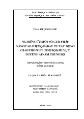 Luận án Nghiên cứu một số giải pháp nâng cao hiệu quả đầu tư xây dựng giao thông đường bộ khu vực duyên hải nam trung bộ