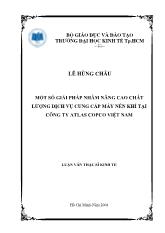 Luận văn Một số giải pháp nhằm nâng cao chất lượng dịch vụcung cấp máy nén khí tại công ty atlas copco Việt Nam