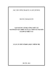 Luận án Tạo nguồn cán bộ, công chức xã người dân tộc thiểu số ở các tỉnh tây nguyên giai đoạn hiện nay
