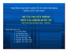 Thuyết trình môn tài chính quốc tế