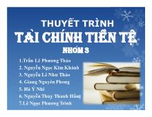 Thuyết trình tài chính tiền tệ