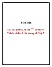 Tiểu luận Pay out policy in the 21st century -Chính sách cổ tức trong thế kỷ 21