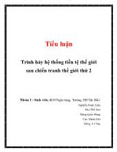 Tiểu luận Trình bày hệ thống tiền tệ thế giới sau chiến tranh thế giới thứ 2