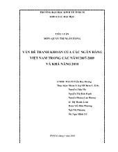 Tiểu luận Vấn đề thanh khoản của các ngân hàng Việt Nam trong các năm 2007-2009 và khả năng 2010