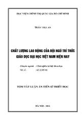 Tóm tắt luận án Chất lượng lao động của đội ngũ trí thức giáo dục đại học Việt Nam hiện nay