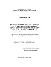 Bồi dưỡng phương pháp thực nghiệm cho học sinh khi dạy học chương Chất khí, lớp 10, chương trình chuẩn