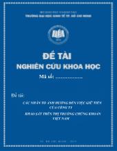 Các nhân tố ảnh hưởng đến việc nắm giữ tiền mặt ở các doanh nghiệp trên thị trường chứng khoán Việt Nam