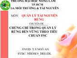 Chuyên đề Chứng chỉ trong quản lý rừng bền vững theo tiêu chuẩn FSC